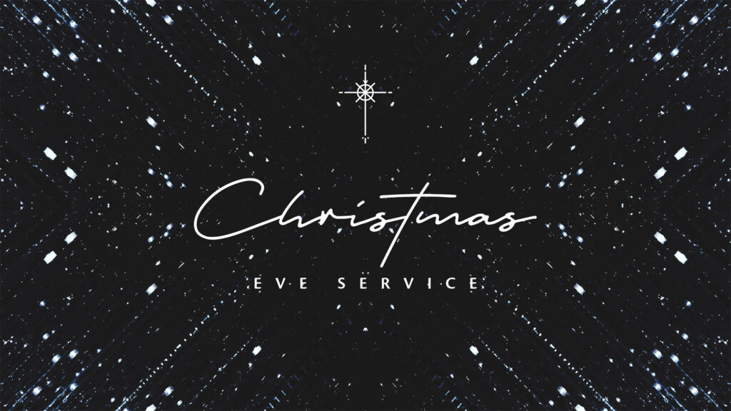 Christmas Eve Service